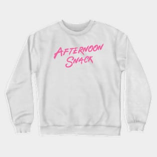 AFTERNOON SNACK Crewneck Sweatshirt